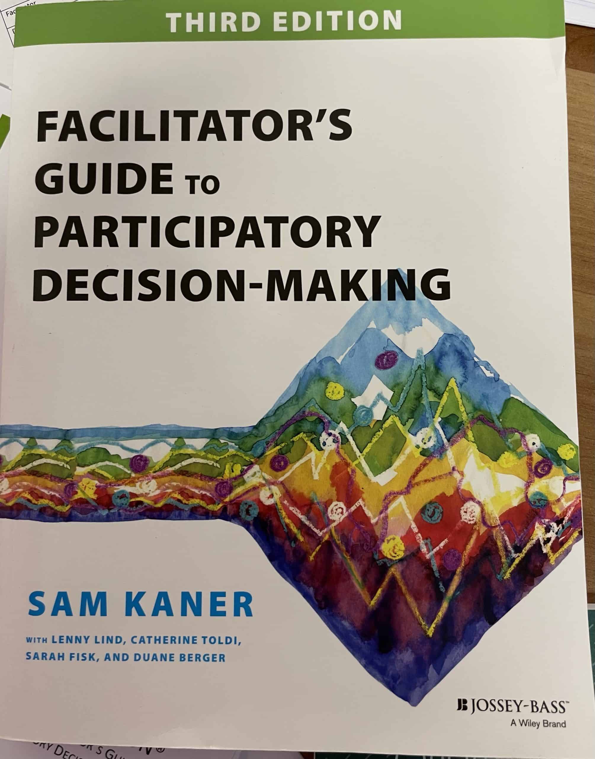 FACILITATOR S GUIDE to PARTICIPATORY DECISION-MAKING