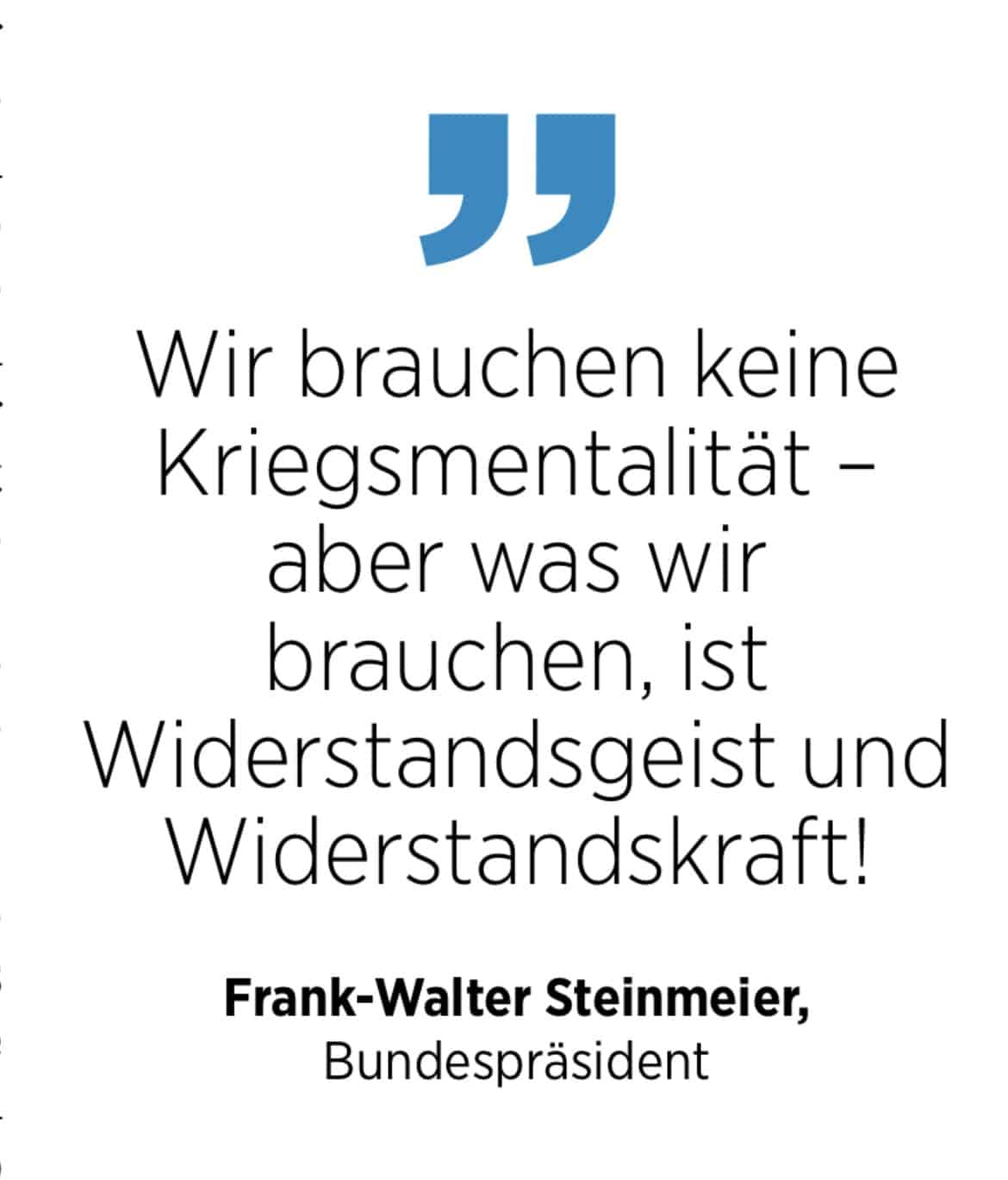 Zitat von Bundespräsident Frank-Walter Steinmeier zu Widerstandsgeist 