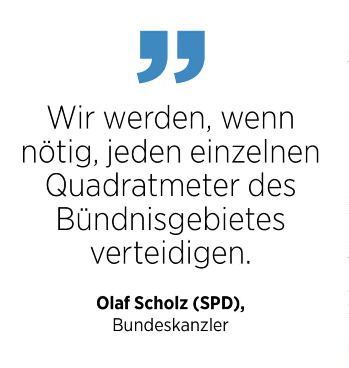 Zitat von Bundeskanzler Olaf Scholz zur Verteidigung des Bündnisgebietes