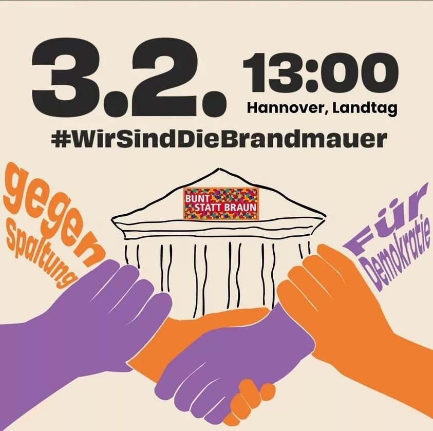 Demoaufruf #WirSindDieBrandmauer vorm Landtag Hannover am 03.02.24.