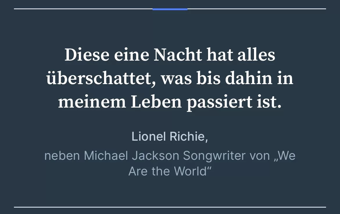 Lionel Richie, neben Michael Jackson Songwriter von 'We Are the World': Diese eine Nacht hat alles überschattet, was bis dahin in meinem Leben passiert ist.