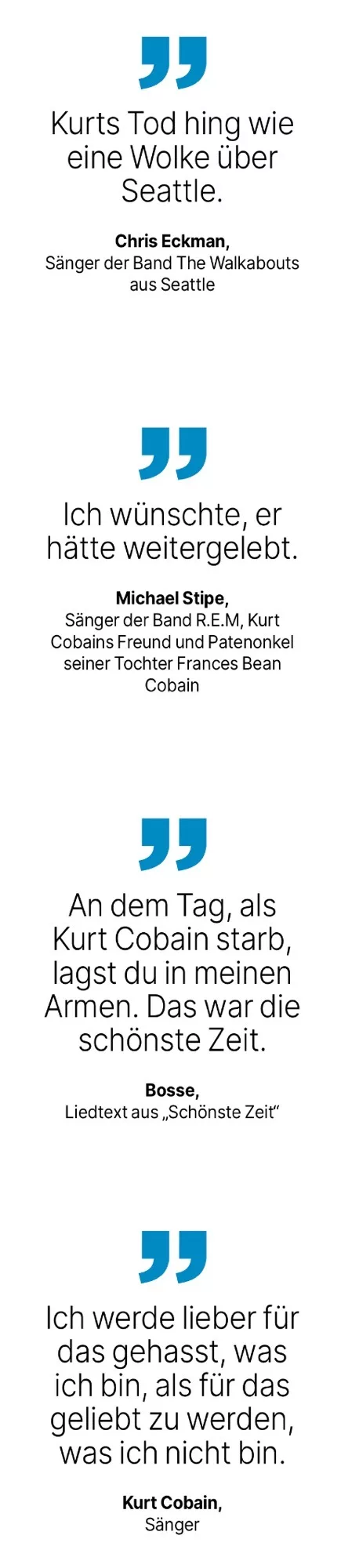 Zitate zu Kurt Cobain, da er heute vor 30 Jahren aus dem Leben schied.