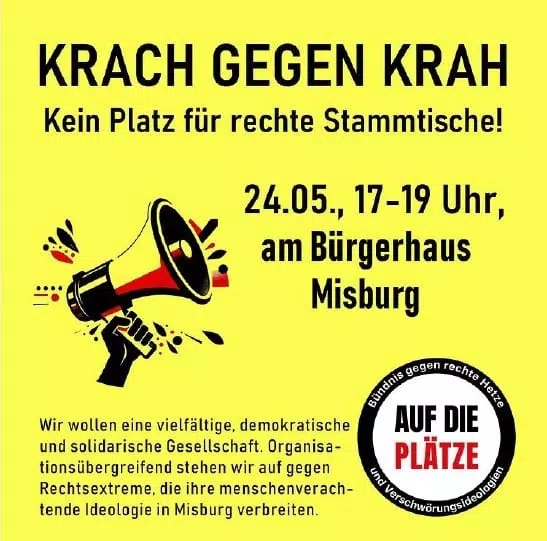 KRACH GEGEN KRAH Kein Platz für rechte Stammtische! 24.05., 17-19 Uhr, am Bürgerhaus Misburg