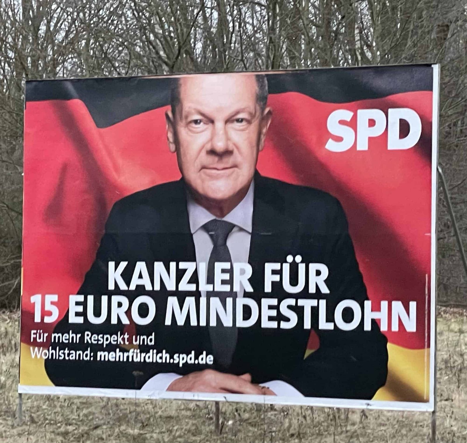 SPD Plakat: KANZLER FÜR 15 EURO MINDESTLOHN Für mehr Respekt und Wohlstand: mehrfürdich.spd.de