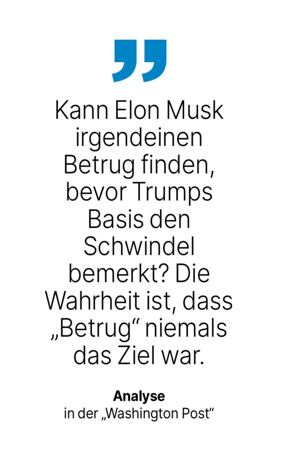 Analyse in der Washington Post: Kann Elon Musk irgendeinen Betrug finden, bevor Trumps Basis den Schwindel bemerkt? Die Wahrheit ist, dass 'Betrug' niemals das Ziel war.