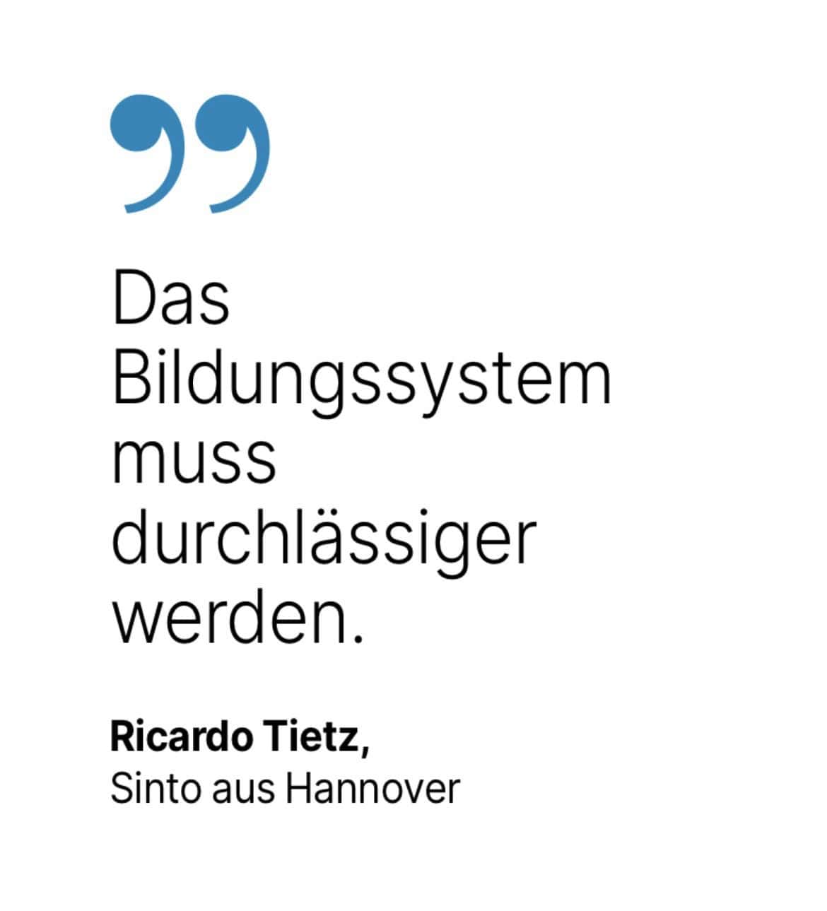 Ricardo Tietz, Sinto aus Hannover: Das Bildungssystem muss durchlässiger werden.