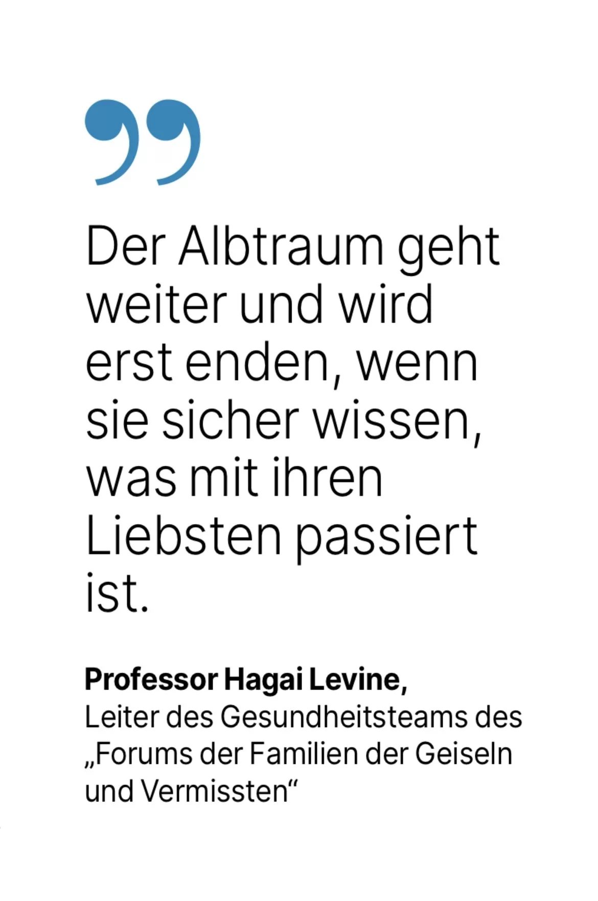 Professor Hagai Levine, Leiter des Gesundheitsteams des „Forums der Familien der Geiseln und Vermissten