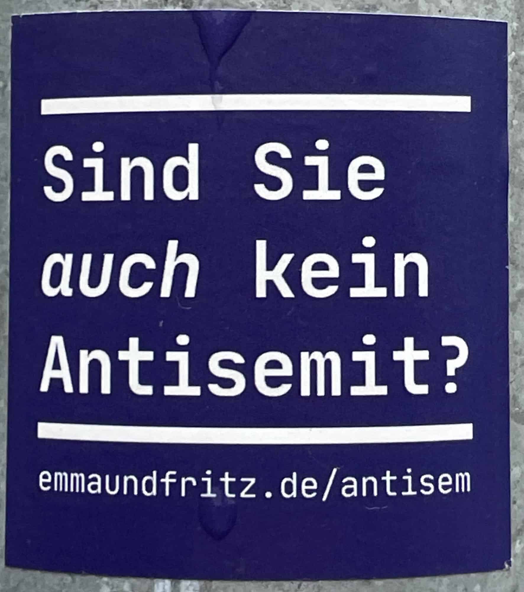 Aufkleber mut Aufschrift: Sind Sie auch kein Antisemit?
