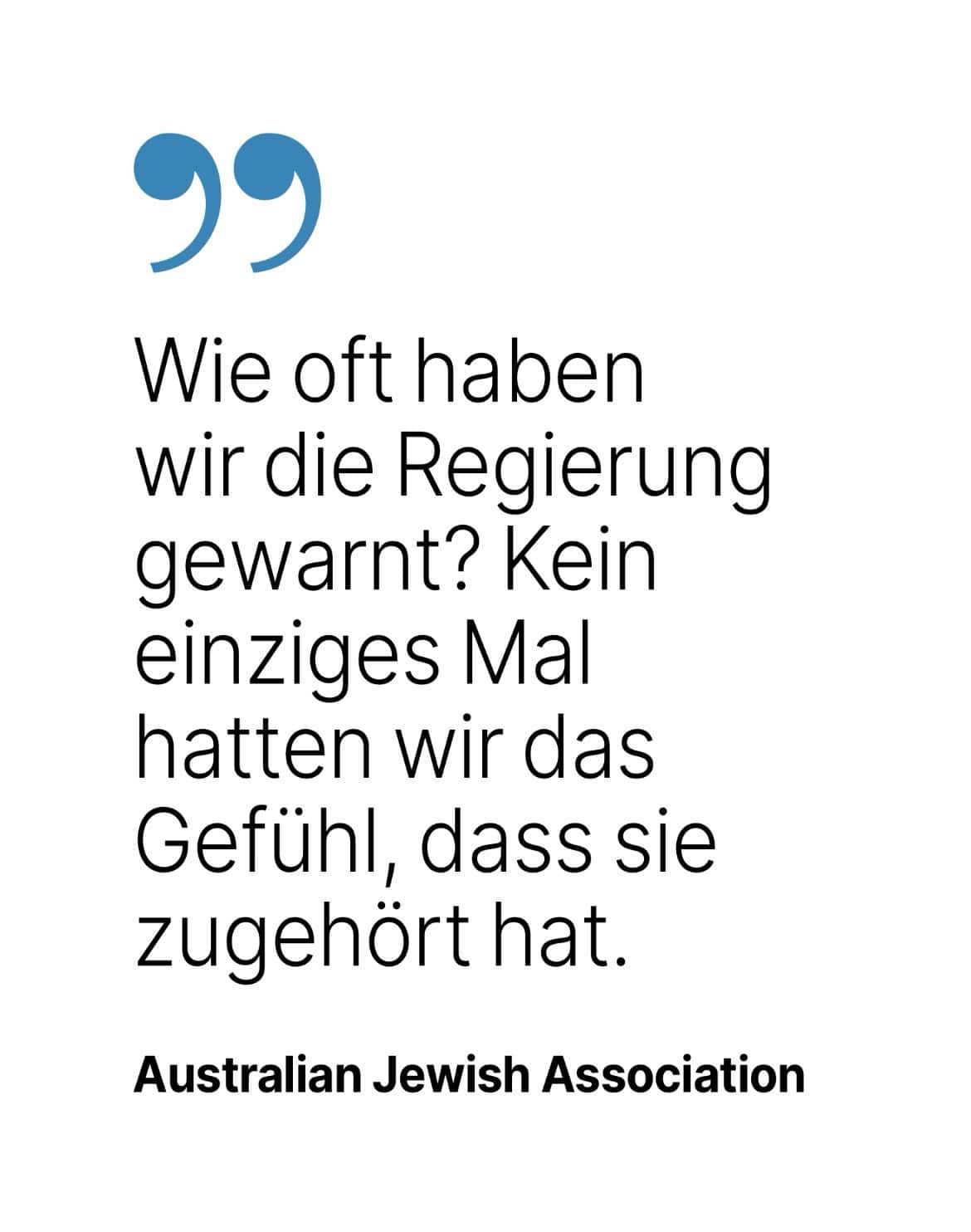 Australian Jewish Association: Wie oft haben wir die Regierung gewarnt? Kein einziges Mal hatten wir das Gefühl, dass sie zugehört hat.