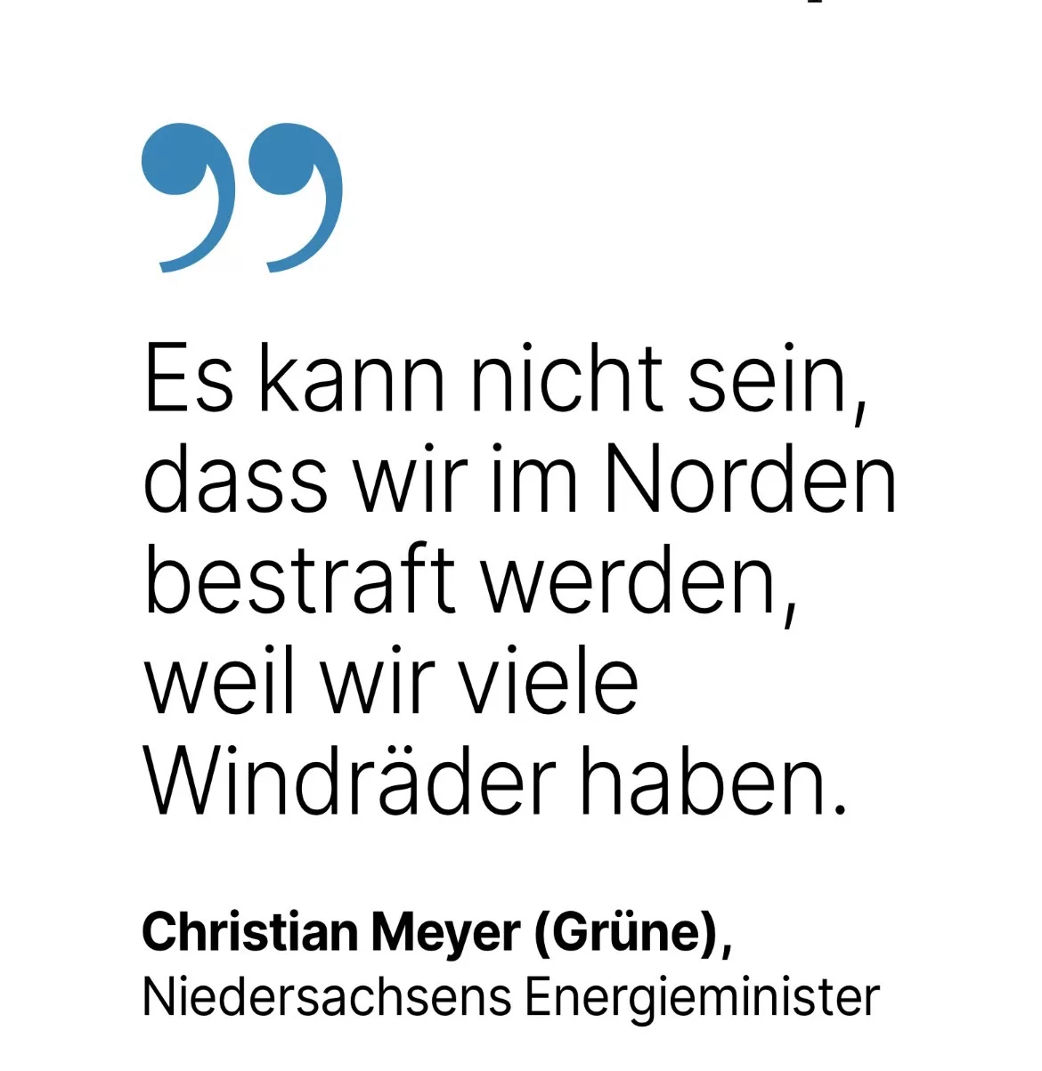 Christian Meyer (Grüne), Niedersachsens Energieminister: Es kann nicht sein, dass wir im Norden bestraft werden, weil wir viele Windräder haben.